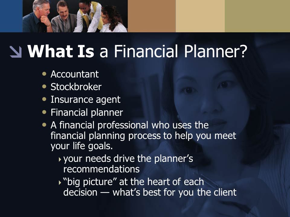What Is a Financial Planner.