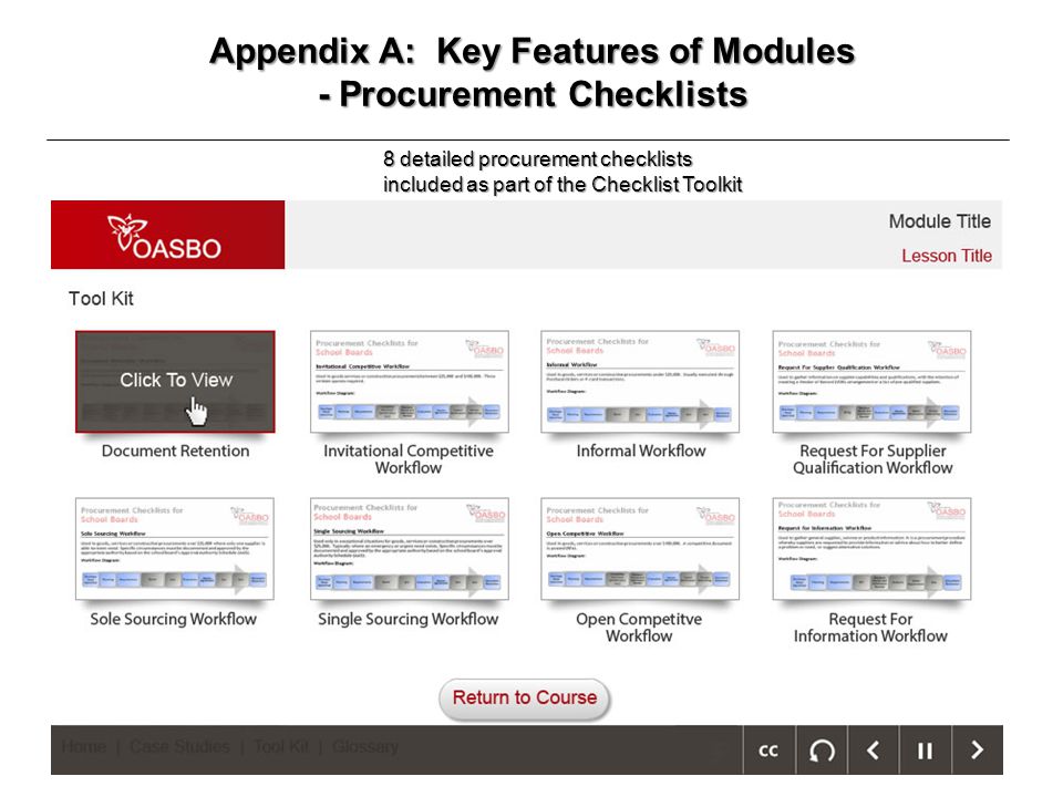 Appendix A: Key Features of Modules - Procurement Checklists 8 detailed procurement checklists included as part of the Checklist Toolkit
