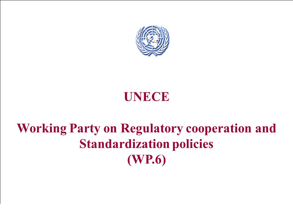 Swedish National Board of Trade - Christer Arvíus UNECE Working Party on Regulatory cooperation and Standardization policies (WP.6)