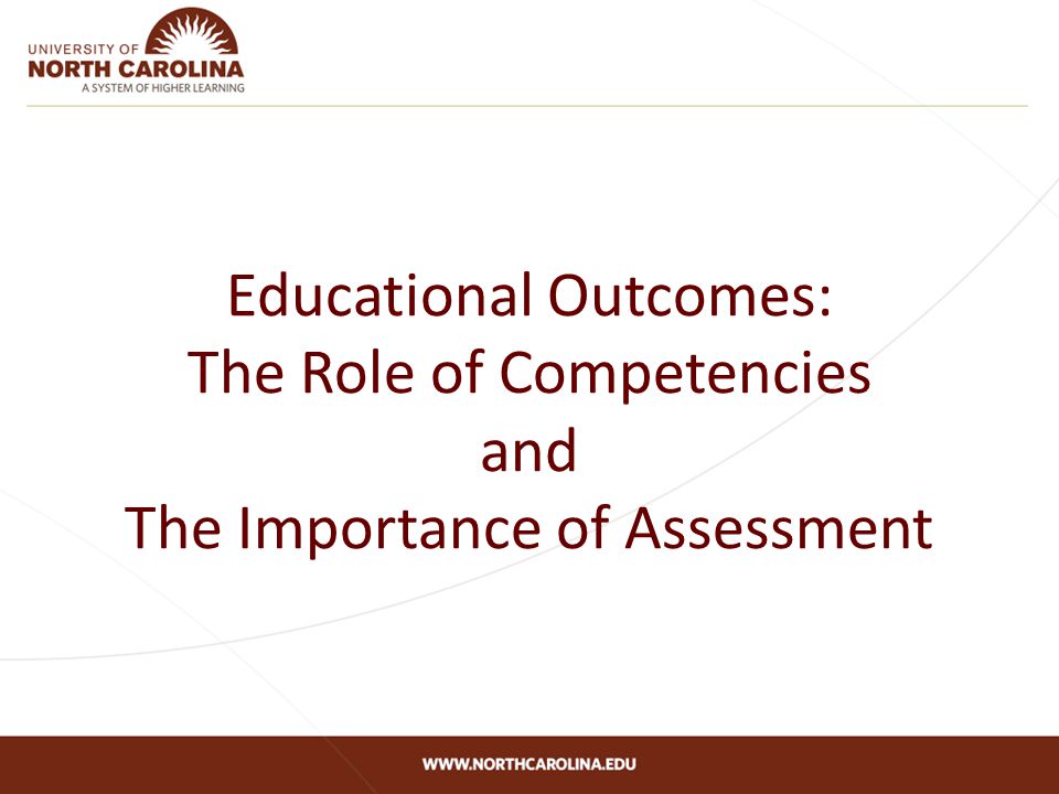 Educational Outcomes: The Role of Competencies and The Importance of Assessment