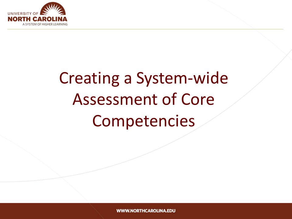 Creating a System-wide Assessment of Core Competencies