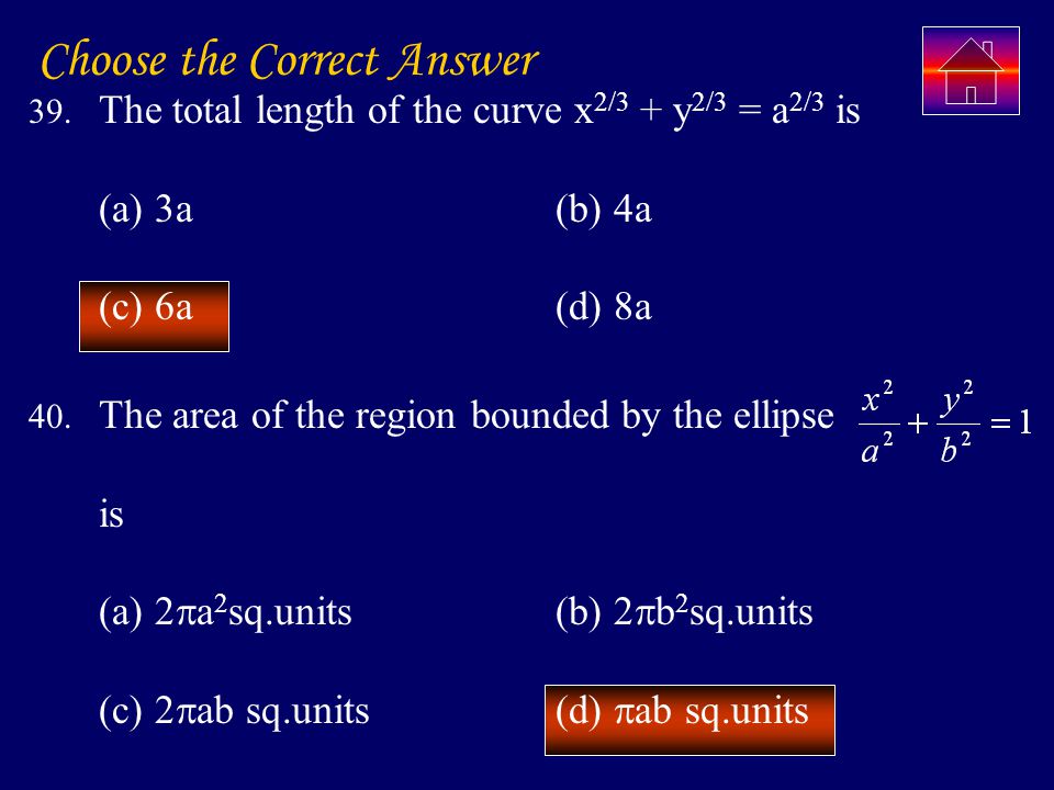 Choose the Correct Answer 39.