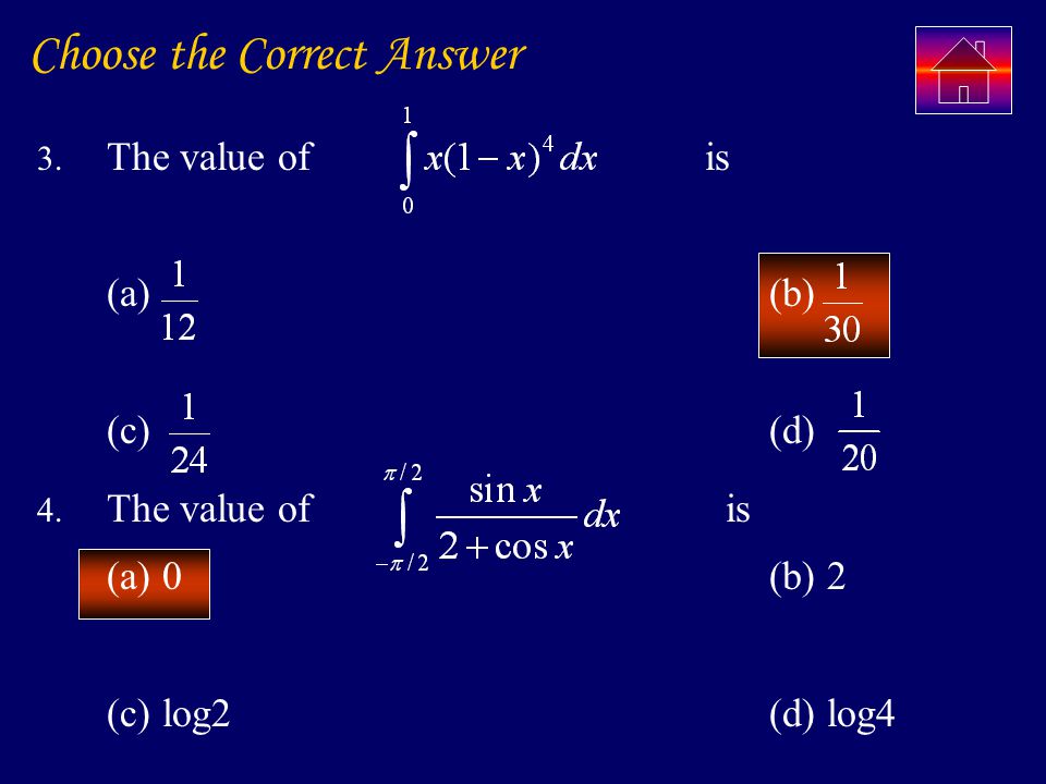 Choose the Correct Answer 3. The value of is (a) (b) (c) (d) 4.