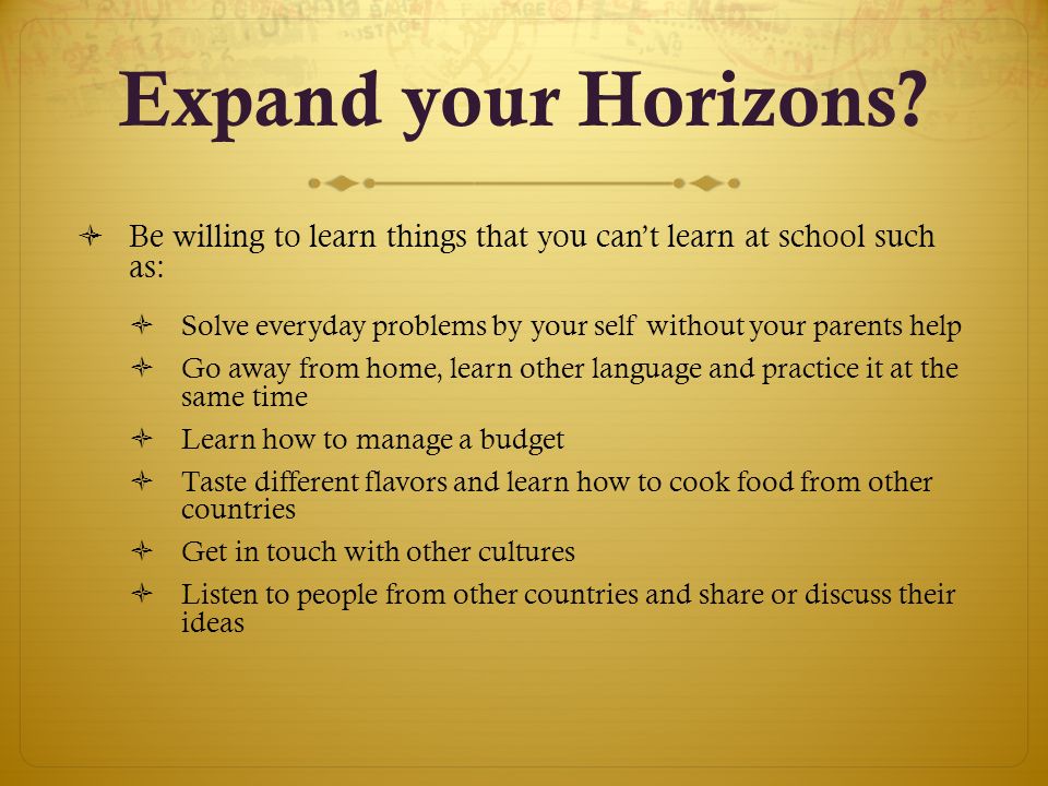 Expand your Horizons.
