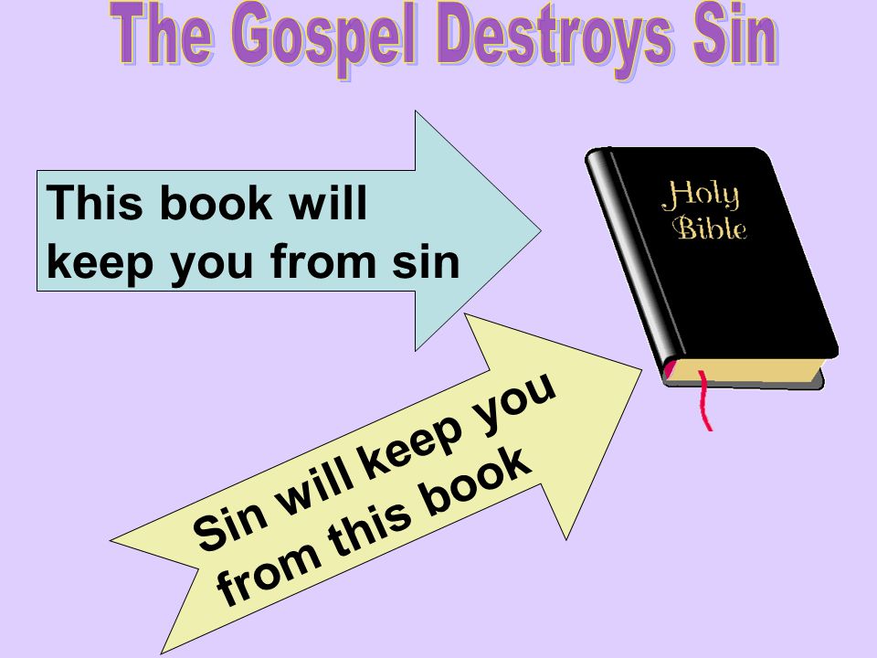 This book will keep you from sin Sin will keep you from this book