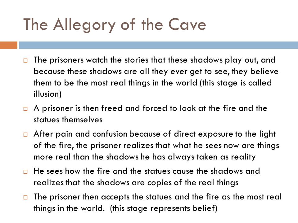 The Allegory Of The Cave Essay
