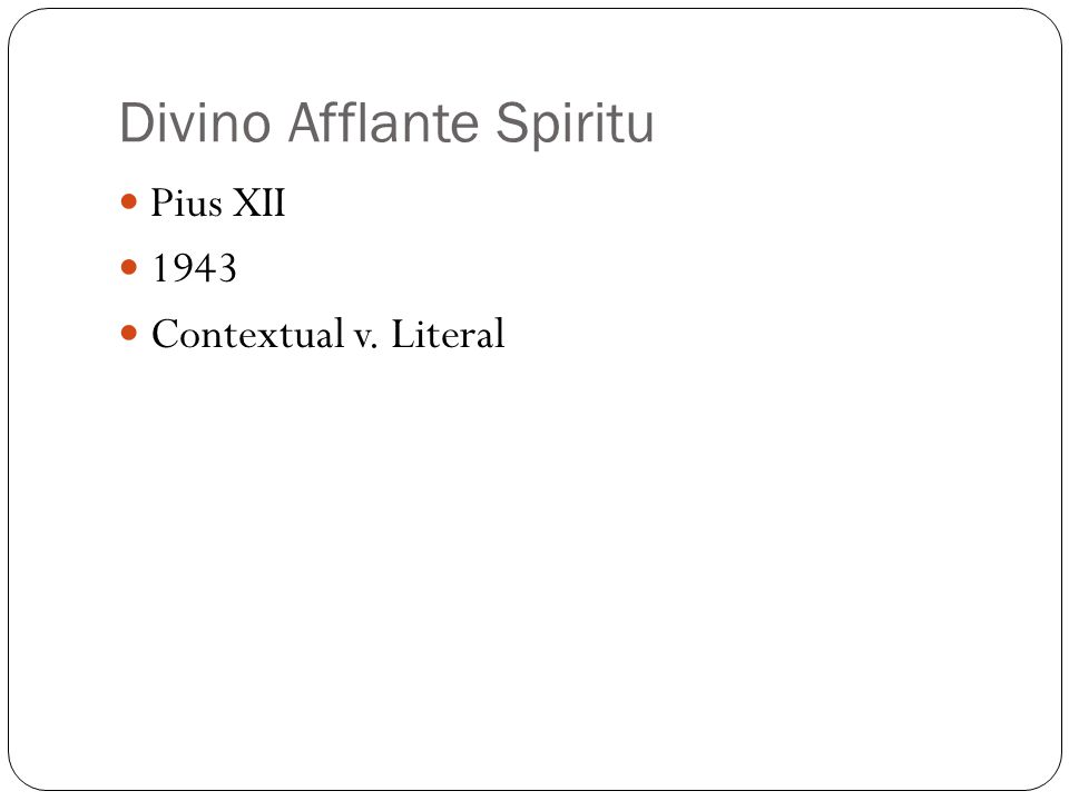 Divino Afflante Spiritu Pius XII 1943 Contextual v. Literal