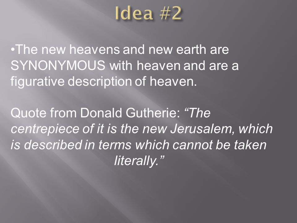 The new heavens and new earth are SYNONYMOUS with heaven and are a figurative description of heaven.