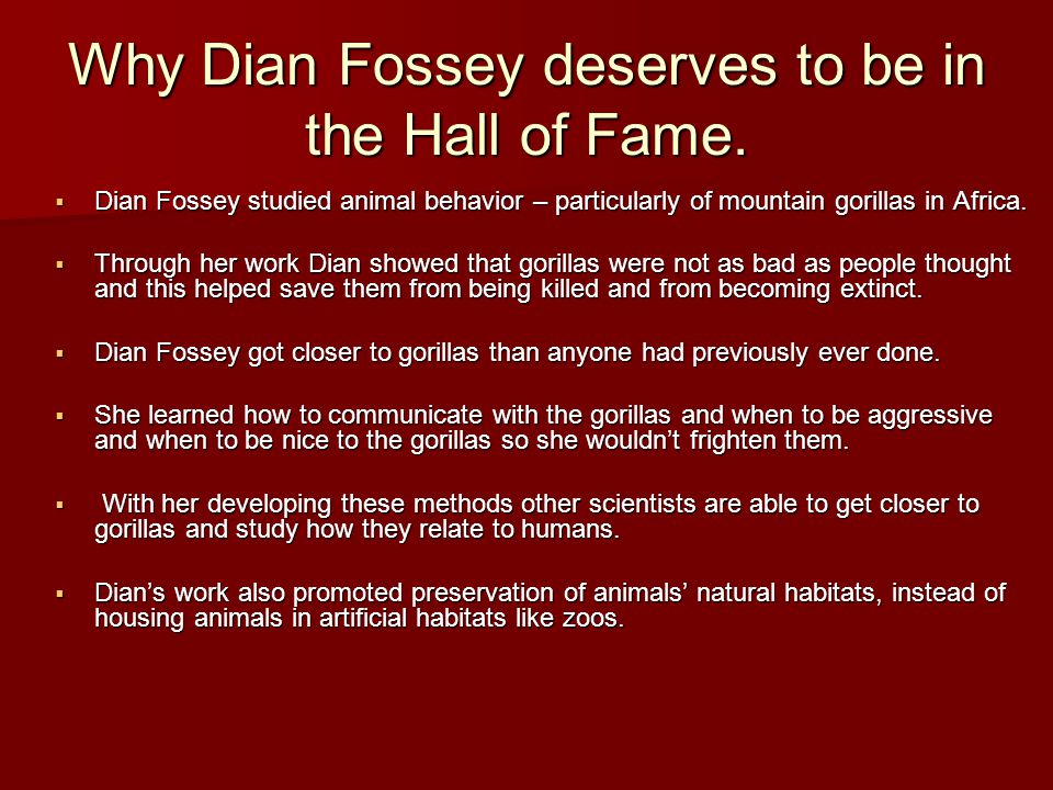 Why Dian Fossey deserves to be in the Hall of Fame.