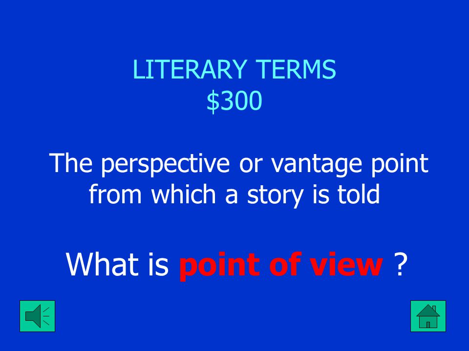 LITERARY TERMS $200 The high point of interest or suspense in a literary work What is climax