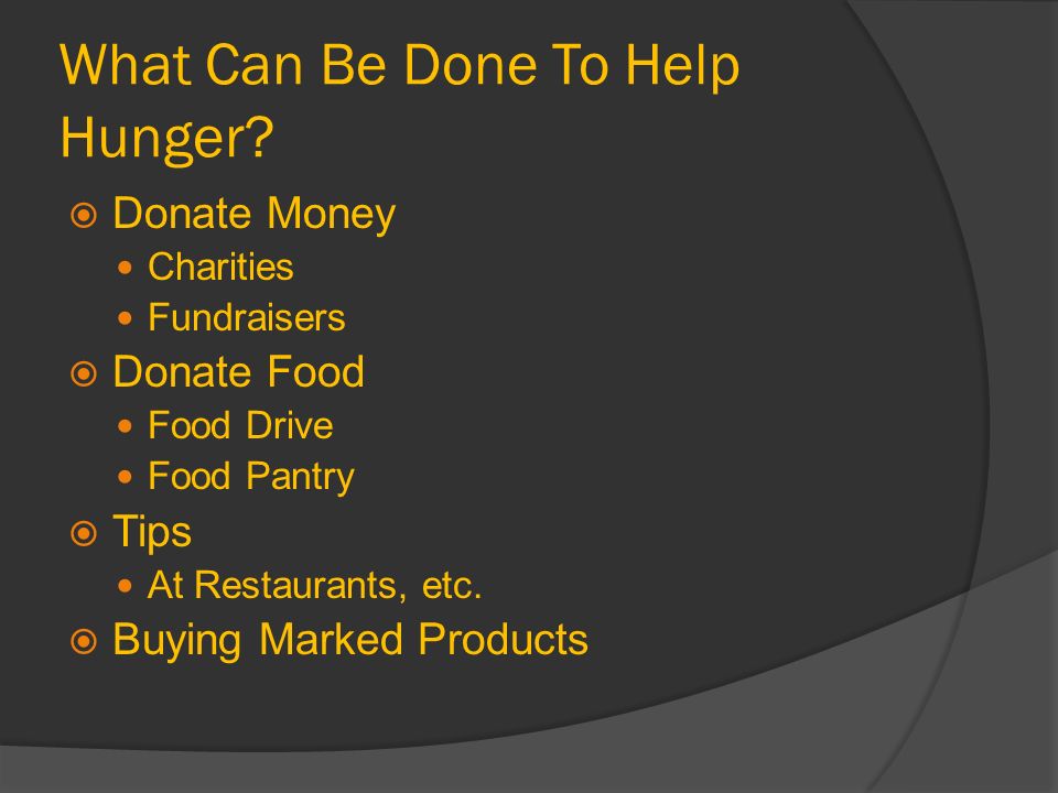 What Can Be Done To Help Hunger.