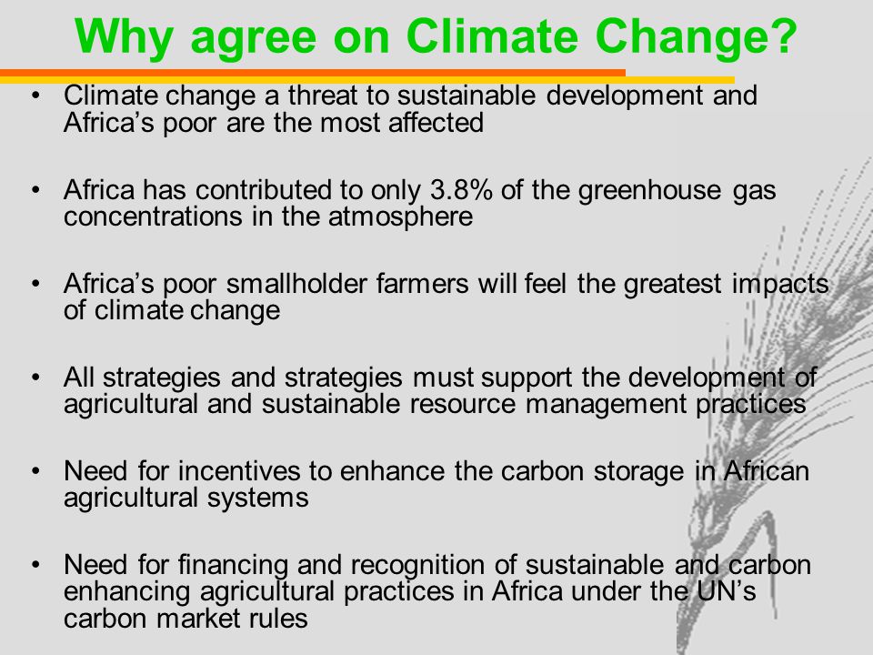 Why agree on Climate Change.