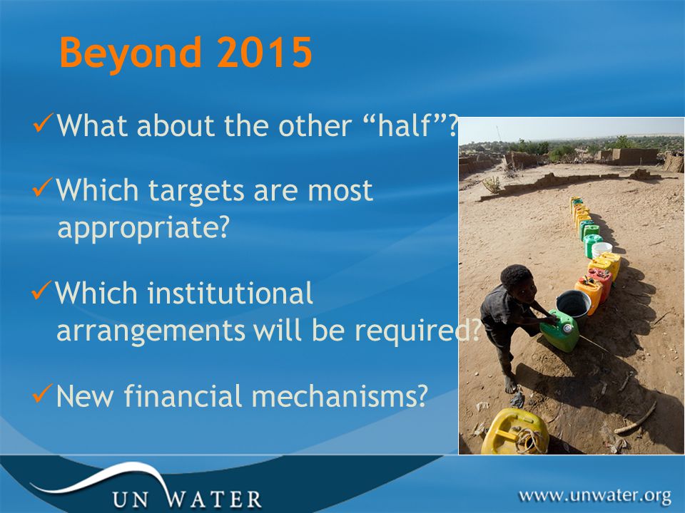 Beyond 2015 What about the other half . Which targets are most appropriate.