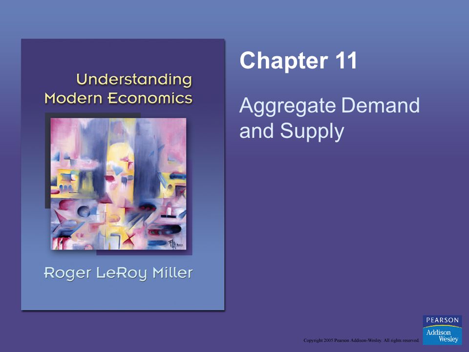 Chapter 11 Aggregate Demand and Supply