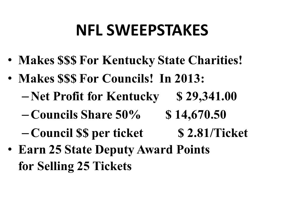 NFL SWEEPSTAKES Makes $$$ For Kentucky State Charities.