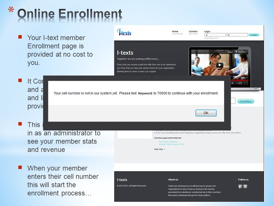  Your I-text member Enrollment page is provided at no cost to you.