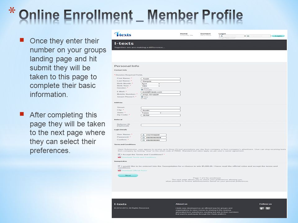  Once they enter their number on your groups landing page and hit submit they will be taken to this page to complete their basic information.