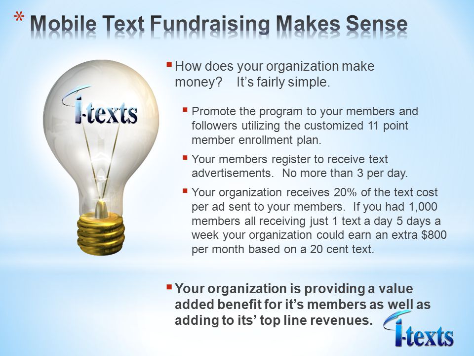  How does your organization make money. It’s fairly simple.
