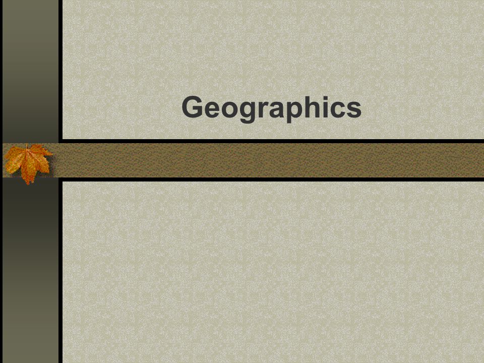 Geographics