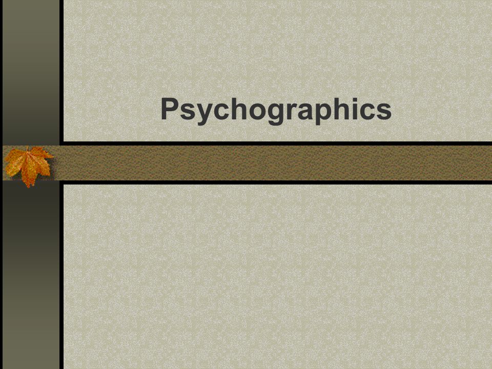 Psychographics