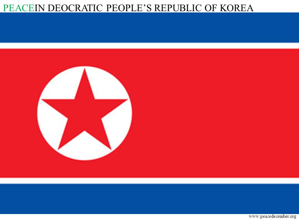 PEACEIN DEOCRATIC PEOPLE’S REPUBLIC OF KOREA