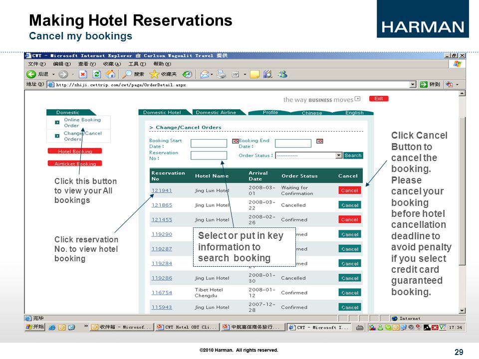 29 Making Hotel Reservations Cancel my bookings Click this button to view your All bookings Click reservation No.