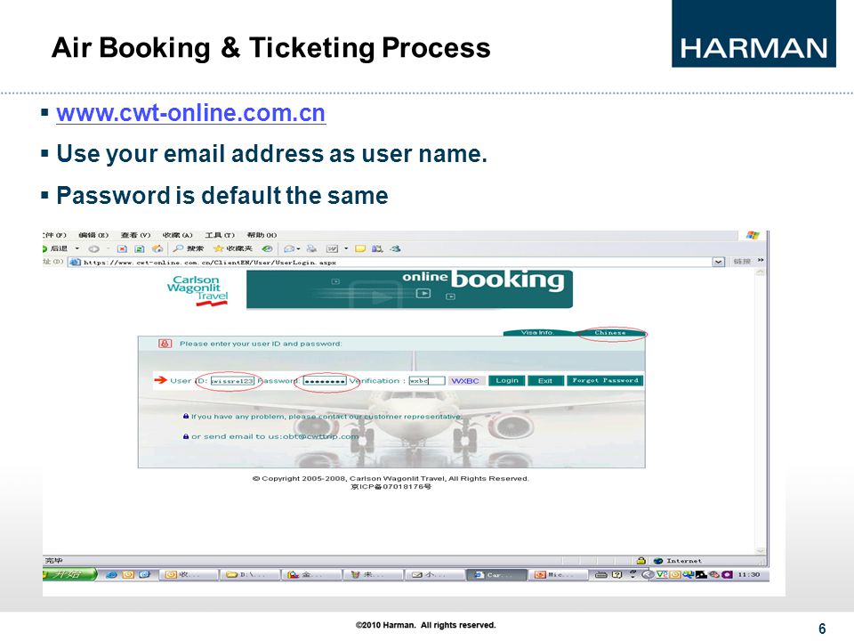 6 Air Booking & Ticketing Process       Use your  address as user name.