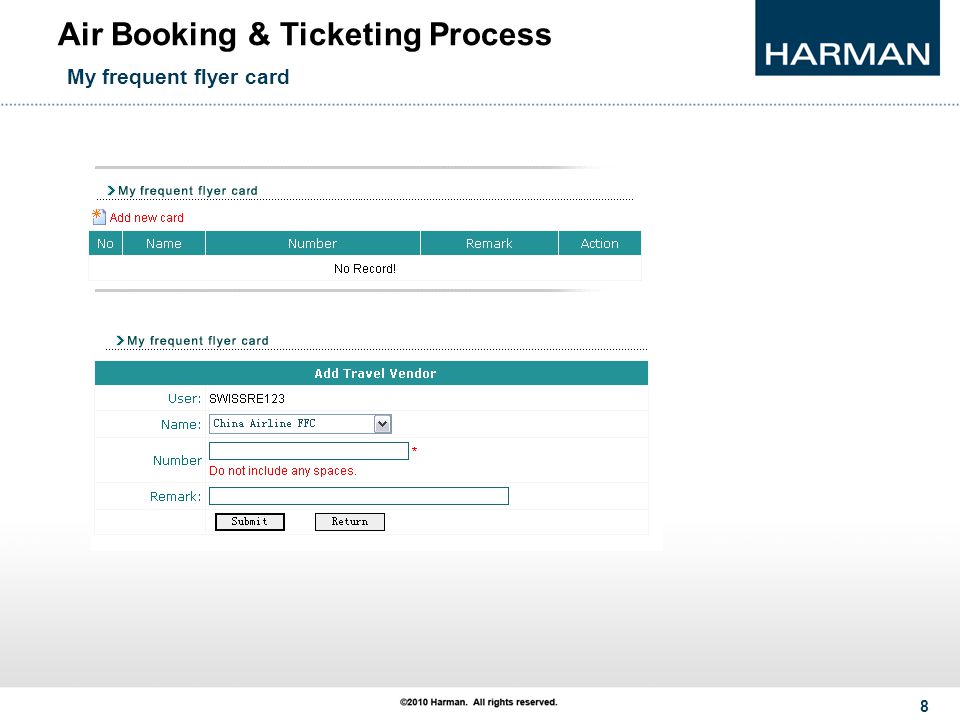 8 Air Booking & Ticketing Process My frequent flyer card