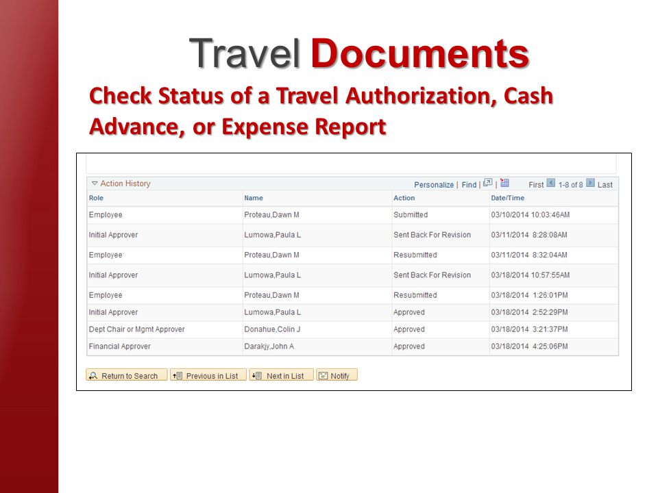 Travel Documents Check Status of a Travel Authorization, Cash Advance, or Expense Report