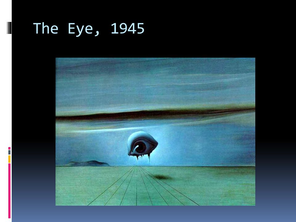 The Eye, 1945