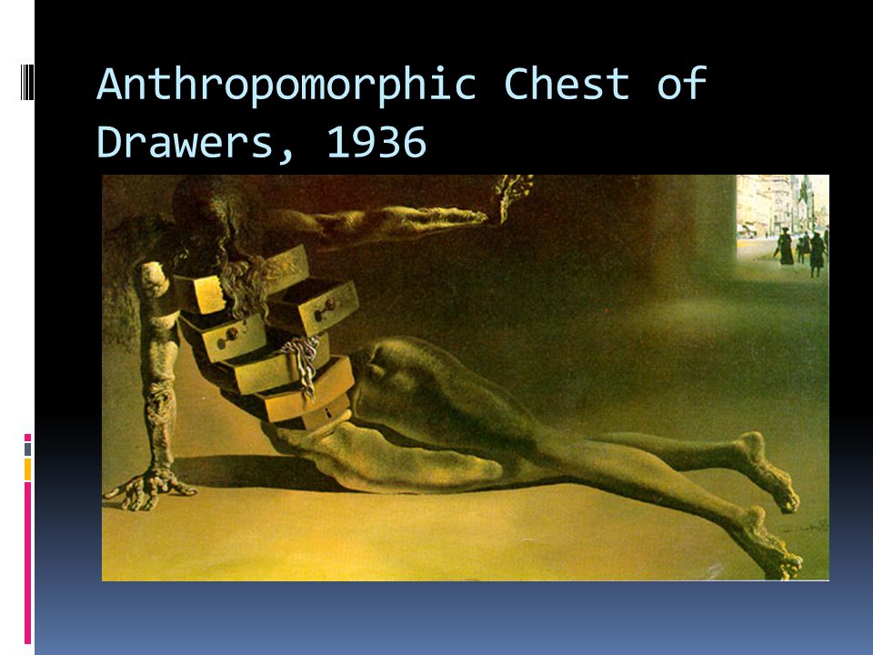 Anthropomorphic Chest of Drawers, 1936