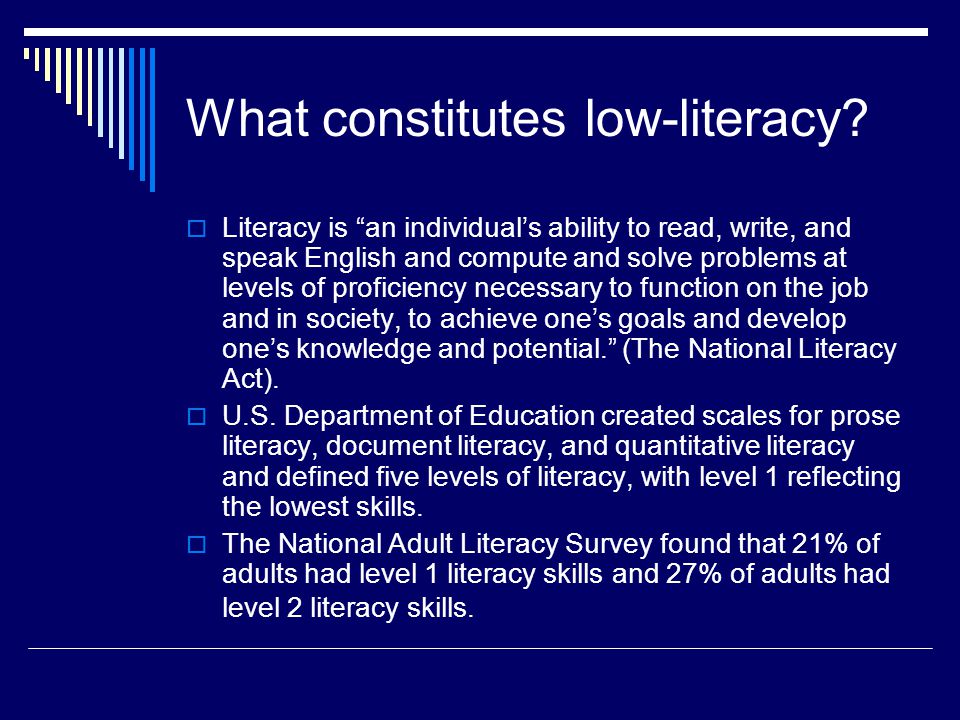 What constitutes low-literacy.