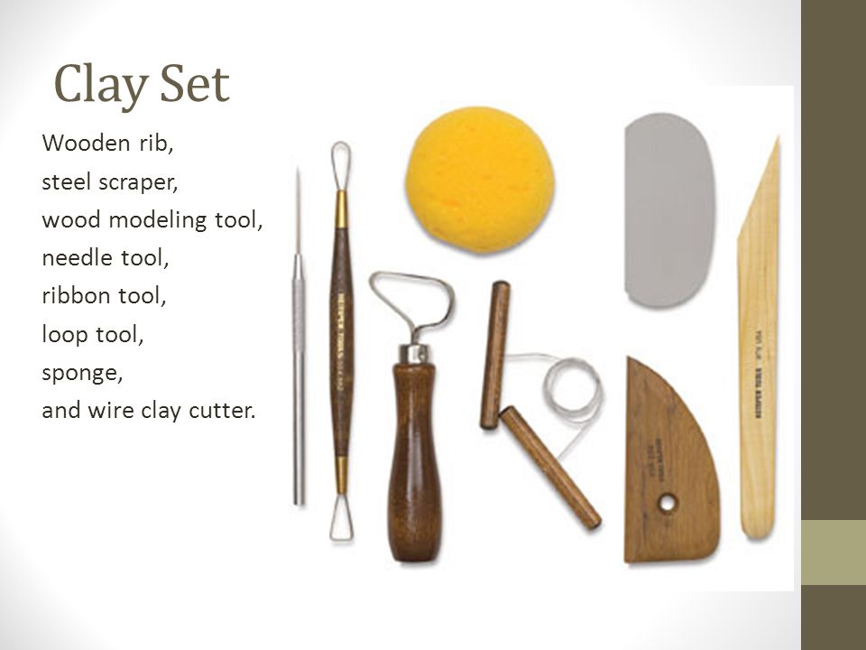 Clay Set Wooden rib, steel scraper, wood modeling tool, needle tool, ribbon tool, loop tool, sponge, and wire clay cutter.