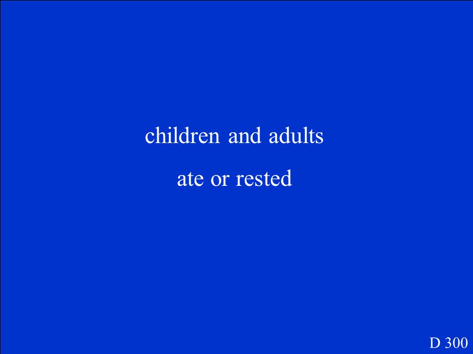 Children and adults ate lunch or rested. What is the compound subject and compound predicate D 300