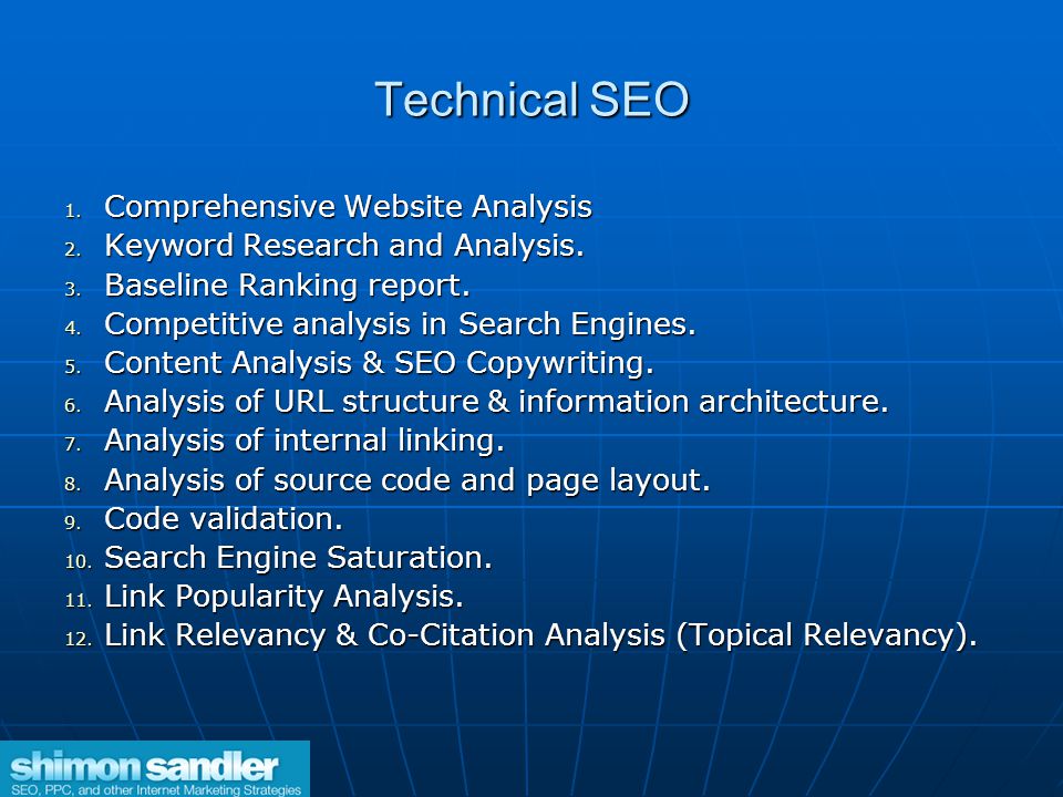 Technical SEO 1. Comprehensive Website Analysis 2.