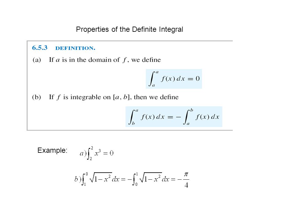 Properties of the Definite Integral Example: