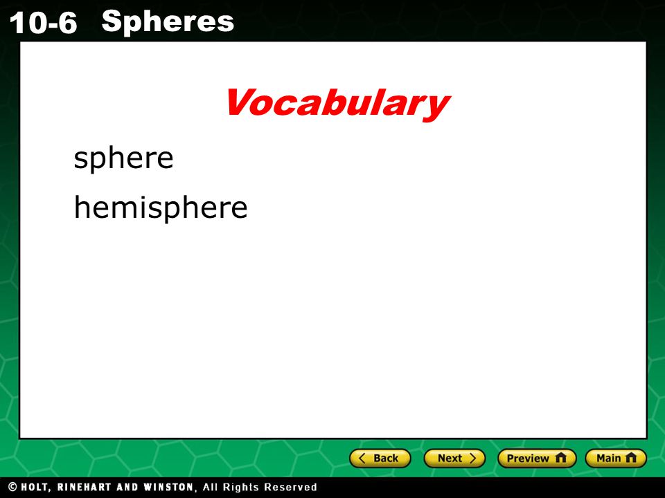 Holt CA Course Spheres Vocabulary sphere hemisphere