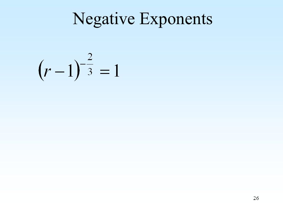 26 Negative Exponents