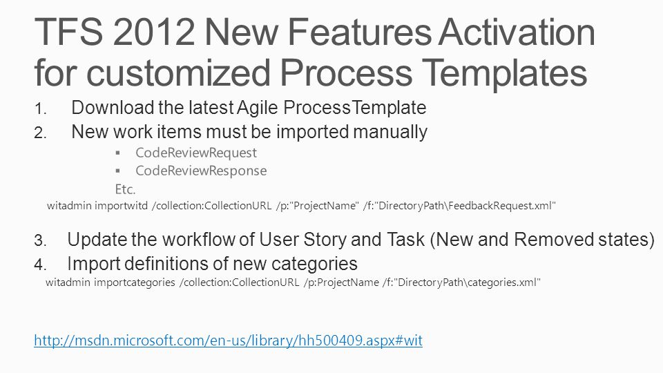 TFS 2012 New Features Activation for customized Process Templates