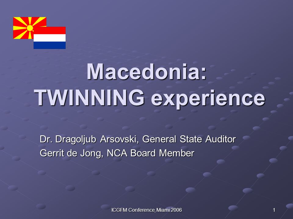 ICGFM Conference, Miami Macedonia: TWINNING experience Dr.