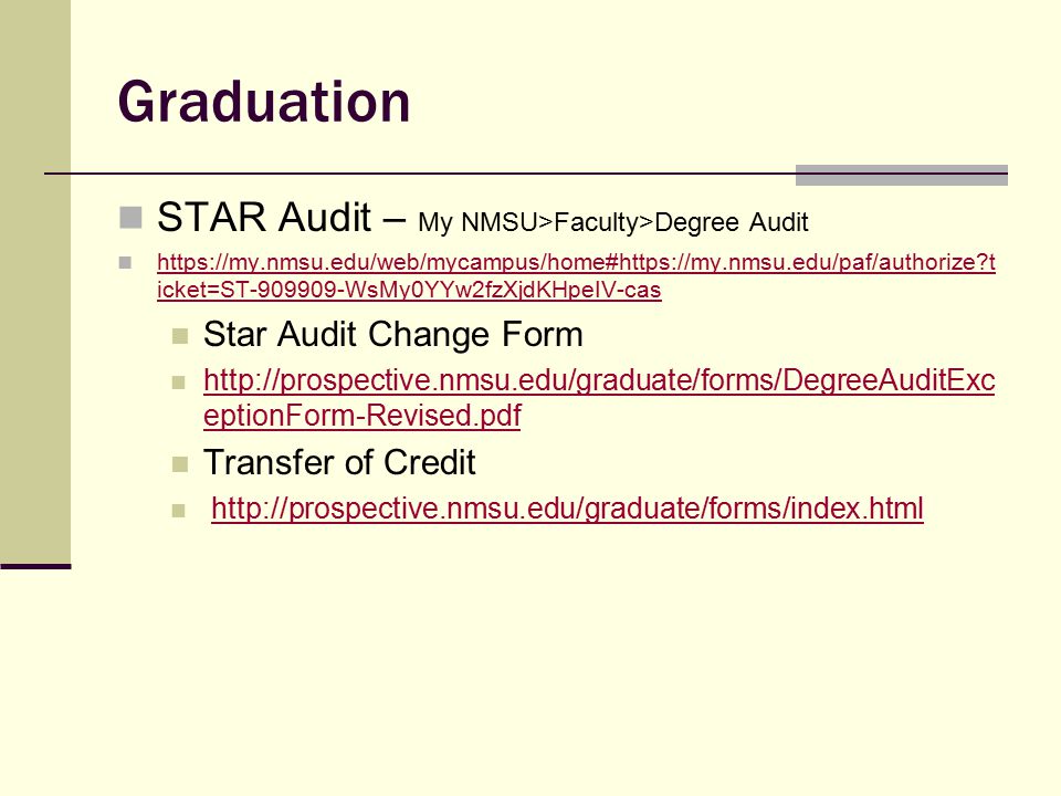 Graduation STAR Audit – My NMSU>Faculty>Degree Audit   t icket=ST WsMy0YYw2fzXjdKHpeIV-cas   t icket=ST WsMy0YYw2fzXjdKHpeIV-cas Star Audit Change Form   eptionForm-Revised.pdf   eptionForm-Revised.pdf Transfer of Credit