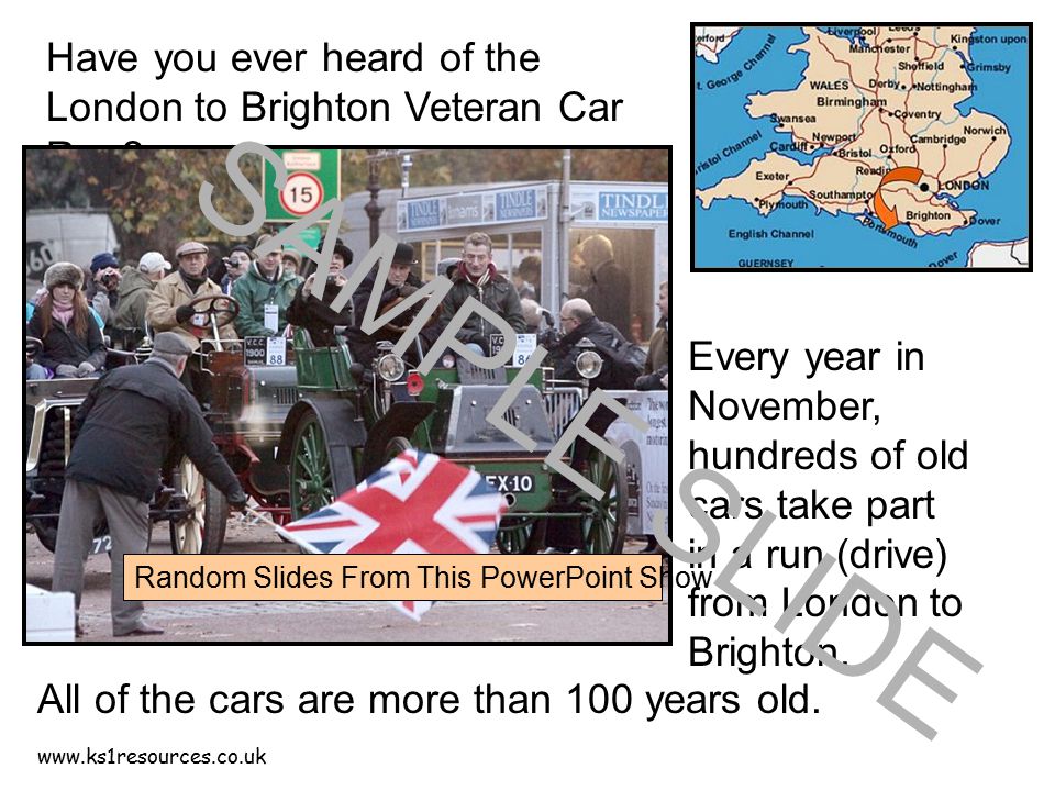 Have you ever heard of the London to Brighton Veteran Car Run.
