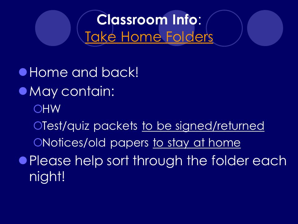 Classroom Info : Take Home Folders Take Home Folders Home and back.