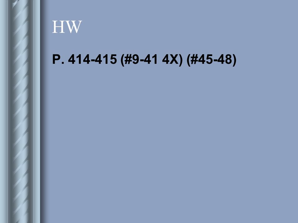 HW P (#9-41 4X) (#45-48)