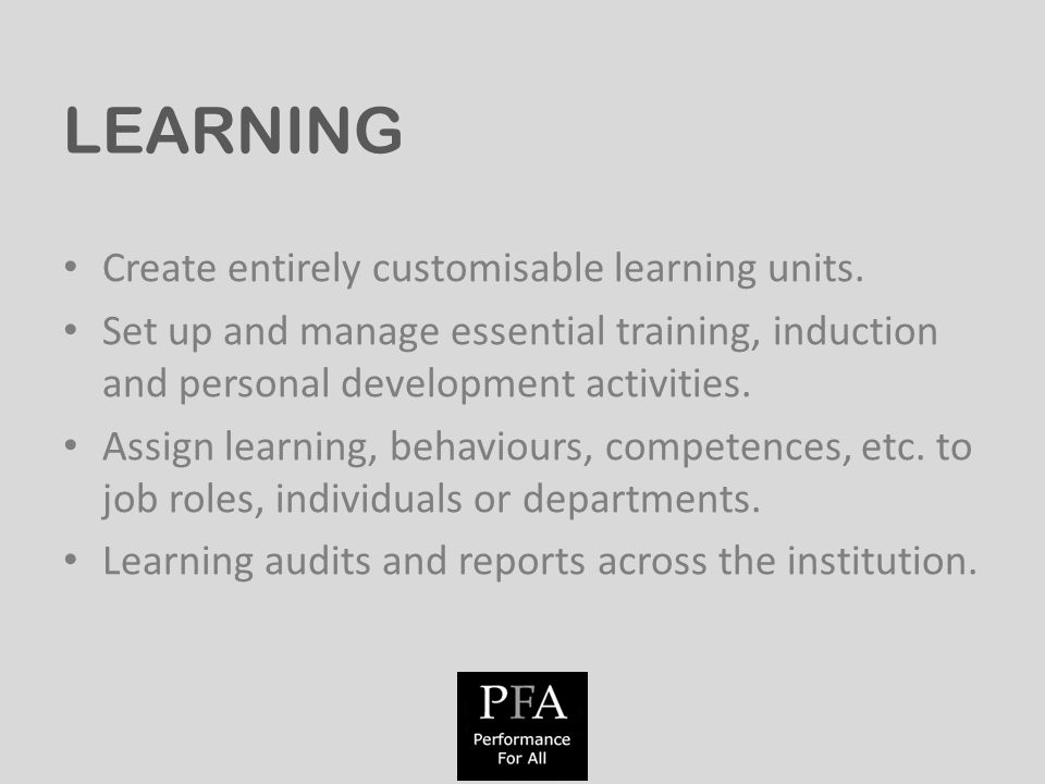 LEARNING Create entirely customisable learning units.