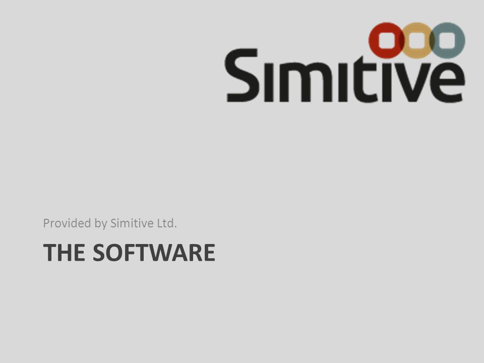 THE SOFTWARE Provided by Simitive Ltd.