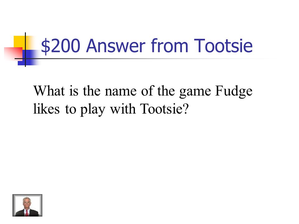 $200 Question from Tootsie Hide and Seek