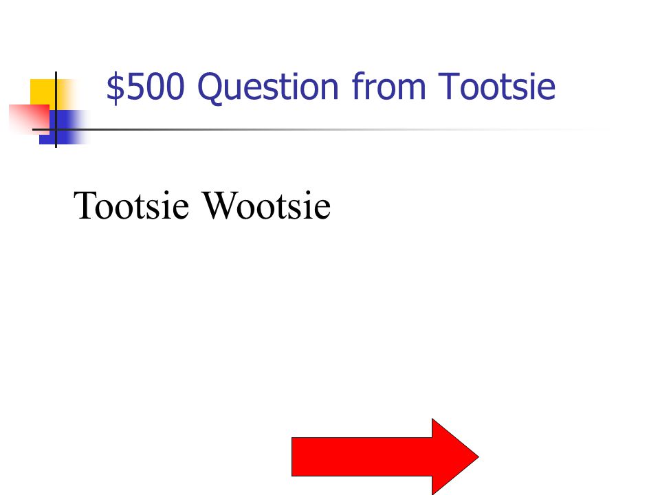 $400 Answer from Tootsie What is the date and time that Tootsie was born
