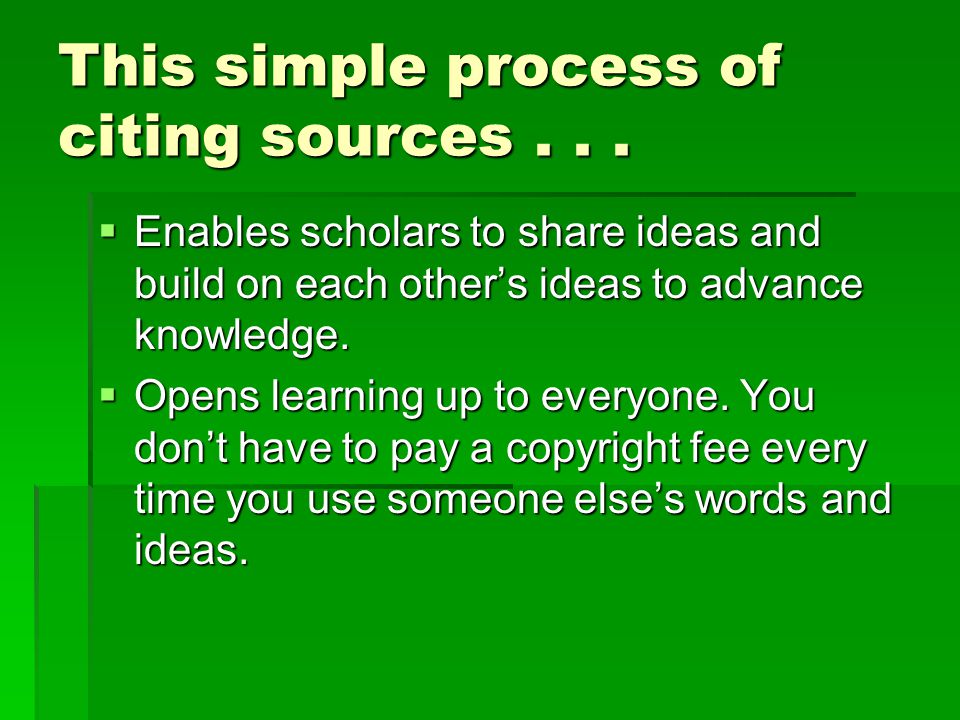 This simple process of citing sources...