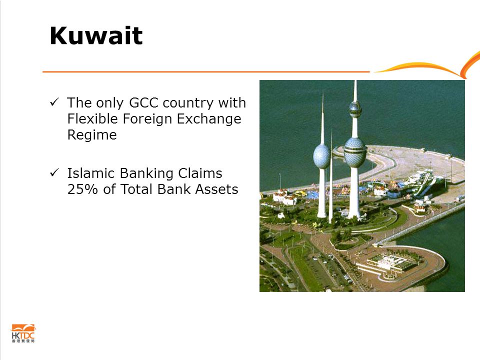 Kuwait The only GCC country with Flexible Foreign Exchange Regime Islamic Banking Claims 25% of Total Bank Assets